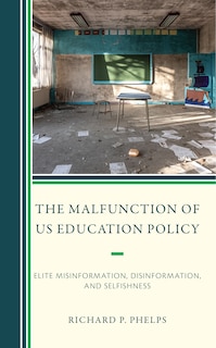 Couverture_The Malfunction of US Education Policy