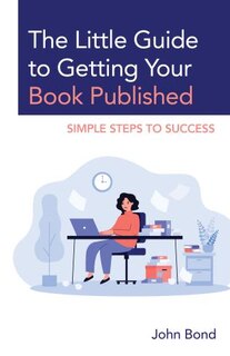 Front cover_The Little Guide to Getting Your Book Published