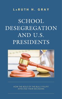 Couverture_School Desegregation and U.S. Presidents