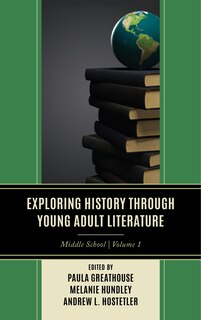 Front cover_Exploring History through Young Adult Literature