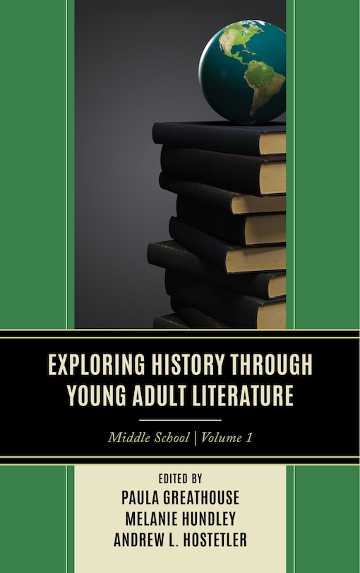 Front cover_Exploring History through Young Adult Literature