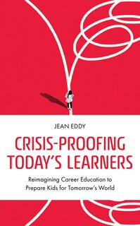 Front cover_Crisis-Proofing Today's Learners