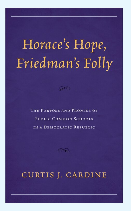 Couverture_Horace’s Hope, Friedman’s Folly