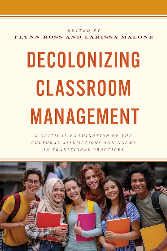 Front cover_Decolonizing Classroom Management