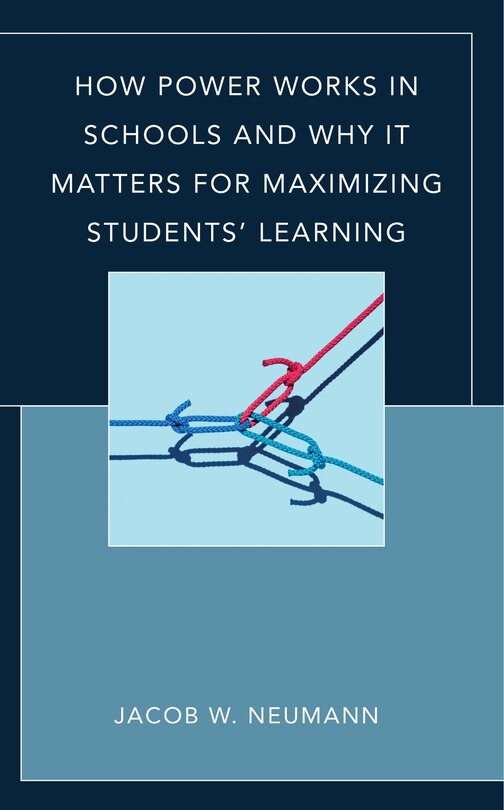 Couverture_How Power Works in Schools and Why It Matters for Maximizing Students’ Learning