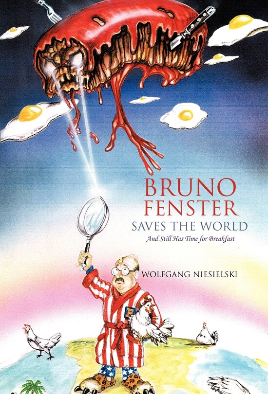 Front cover_Bruno Fenster Saves The World