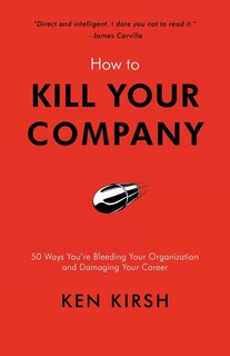 Couverture_How To Kill Your Company