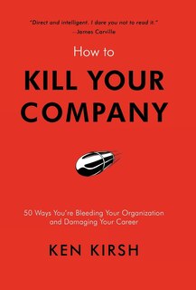 Couverture_How to Kill Your Company