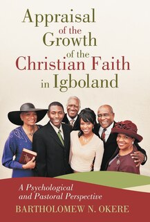 Couverture_Appraisal Of The Growth Of The Christian Faith In Igboland