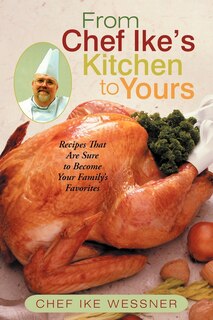 Couverture_From Chef Ike's Kitchen To Yours