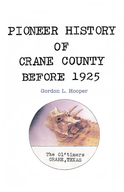Couverture_Pioneer History Of Crane County Before 1925