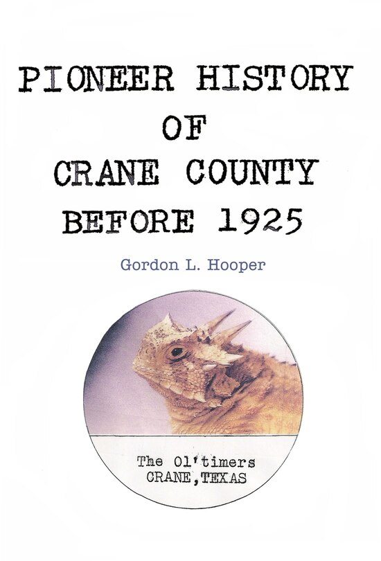 Couverture_Pioneer History Of Crane County Before 1925