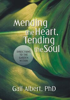 Couverture_Mending The Heart, Tending The Soul
