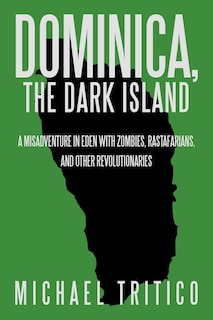Front cover_Dominica, The Dark Island