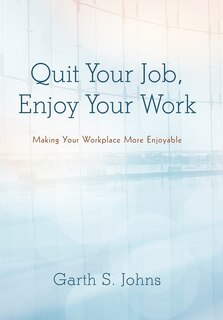Couverture_Quit Your Job, Enjoy Your Work