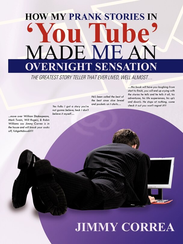 Front cover_How My Prank Stories In 'you Tube' Made Me An Overnight Sensation