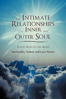 Front cover_The Intimate Relationships of the Inner and Outer Soul