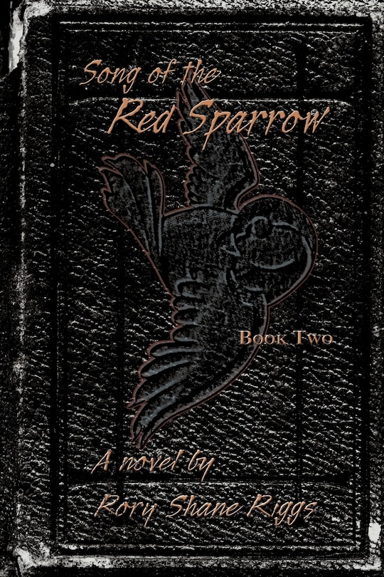 Front cover_Song Of The Red Sparrow, Book Two