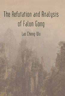 Couverture_The Refutation And Analysis Of Falun Gong