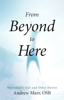 Front cover_From Beyond To Here