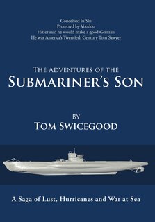 Front cover_The Adventures Of The Submariner's Son