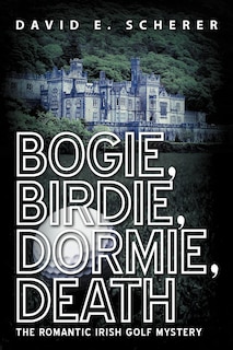 Couverture_Bogie, Birdie, Dormie, Death