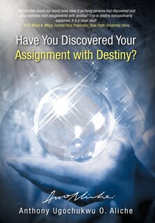 Couverture_Have You Discovered Your Assignment With Destiny?