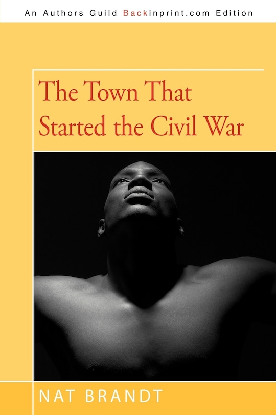 Front cover_The Town That Started The Civil War
