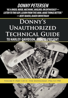 Front cover_Donny's Unauthorized Technical Guide To Harley-davidson, 1936 To Present