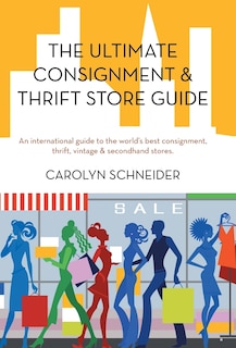 Couverture_The Ultimate Consignment & Thrift Store Guide