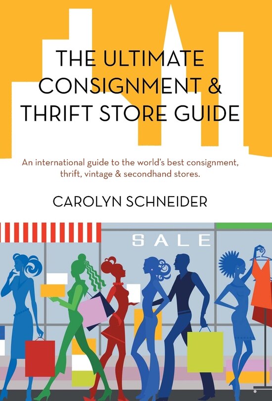 Couverture_The Ultimate Consignment & Thrift Store Guide