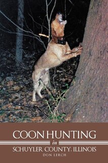 Couverture_Coon Hunting In Schuyler County, Illinois