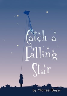 Catch A Falling Star