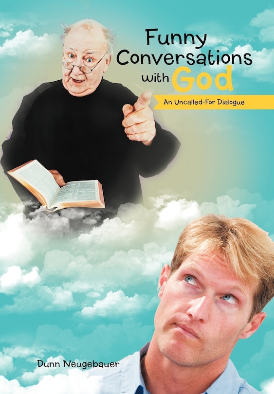 Front cover_Funny Conversations With God