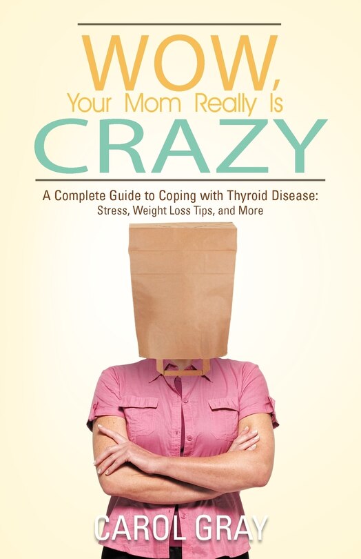Couverture_Wow, Your Mom Really Is Crazy