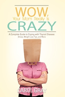 Couverture_Wow, Your Mom Really Is Crazy