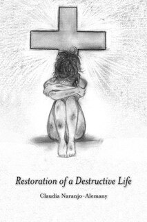 Front cover_Restoration Of A Destructive Life