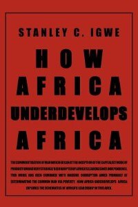 Front cover_How Africa Underdevelops Africa
