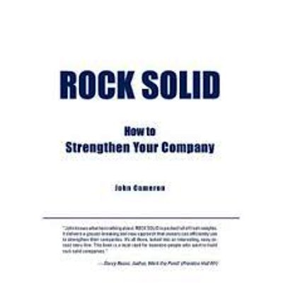 Rock Solid: How To Strengthen Your Company