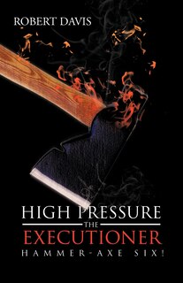 Front cover_High Pressure The Executioner