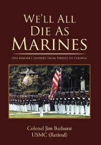 Front cover_We'll All Die As Marines