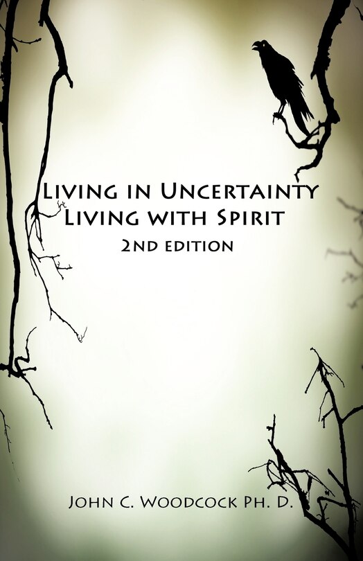 Front cover_Living In Uncertainty, Living With Spirit