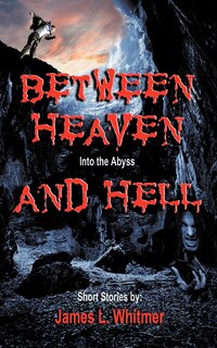 Front cover_Between Heaven And Hell