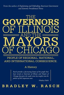 Front cover_The Governors Of Illinois And The Mayors Of Chicago