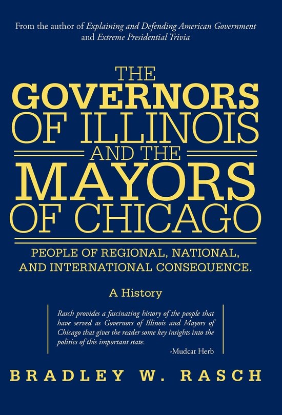 Front cover_The Governors Of Illinois And The Mayors Of Chicago