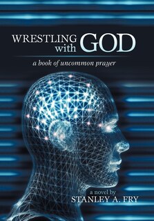 Front cover_Wrestling With God