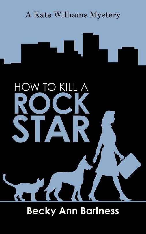 Front cover_How To Kill A Rock Star