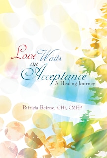 Front cover_Love Waits On Acceptance