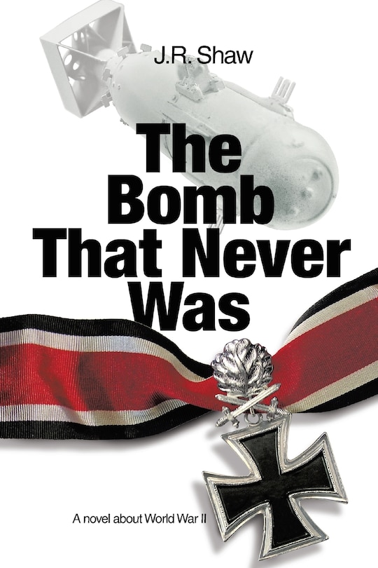Front cover_The Bomb That Never Was