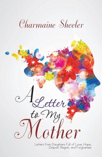 Front cover_A Letter To My Mother